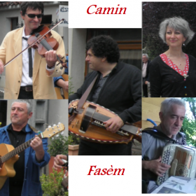 “Camin Fasèm” groupe Trad – Comitat de Vilafranca de Roergue – Aveyron