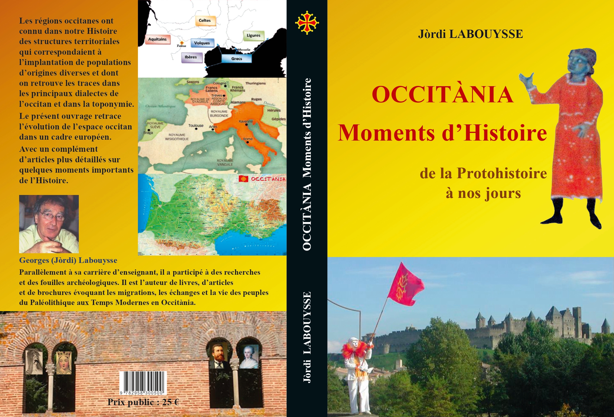 Parution de son nouvel ouvrage ! “Occitània, Moments d’Histoire” de Georges Labouysse