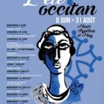 5 ème édition de "l'été  Occitan" il reste des dates pour en profiter ...les 17 et 31 août