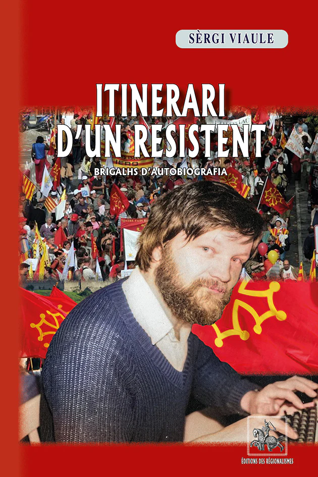 « Itinerari d’un resistent », obratge autobiografic de Sèrgi Viaule ven de paréisser