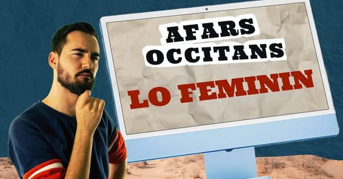 AFARS OCCITANS – LO FEMININ