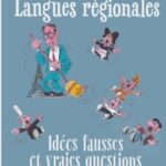 En librairie le 15 mai // "Langues régionales : idées fausses et vraies questions" Rozenn Milin et Philippe Blanchet