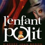 « L’Enfant Polit »  Monsempron-Libos (47) per « Las Maïadas » lo 13 de Mai e la granda virada d’Aveiron del 2 al 27 de Junh !