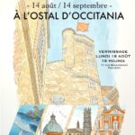 (31) Du 14 août au 14 septembre KA ILLUSTRATIONS s'invite à l'Ostal d'Occitania.