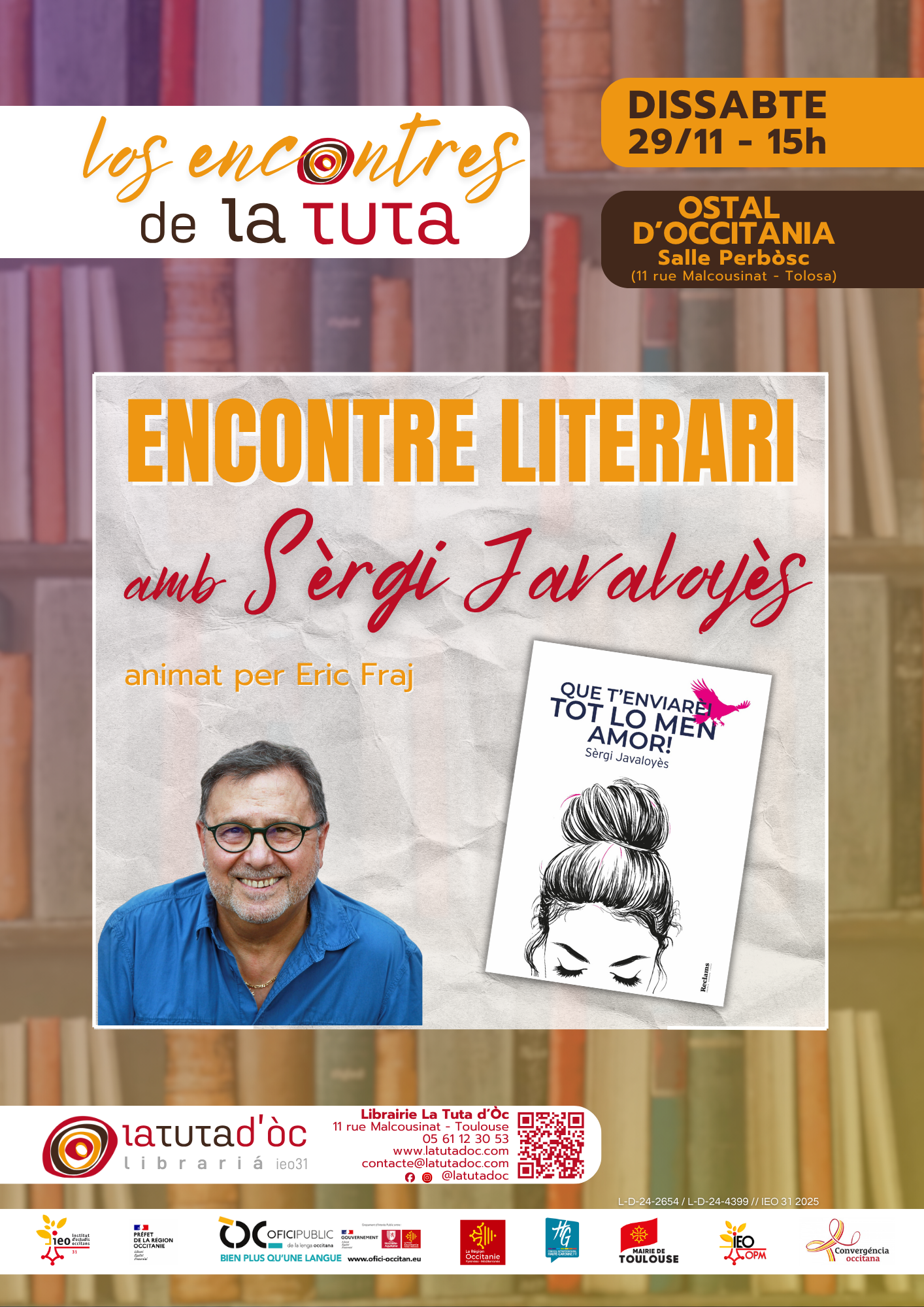 (31) A l'Ostal d'Occitania, Sèrgi Javaloyès présentera son dernier roman," Que t'enviarèi tot lo men amor » (je t'envoie tout mon amour).