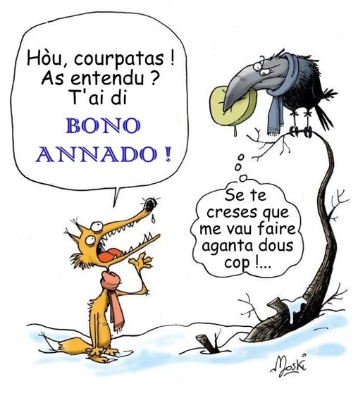 Hòu courpatas ! … Hé, corbeau !